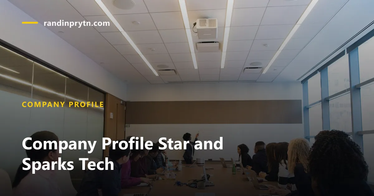 Company Profile Star and Sparks Tech — Company Profile