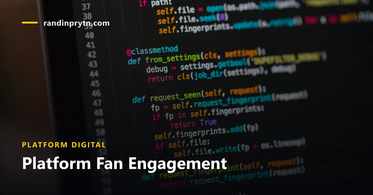 Platform Fan Engagement — Platform Digital